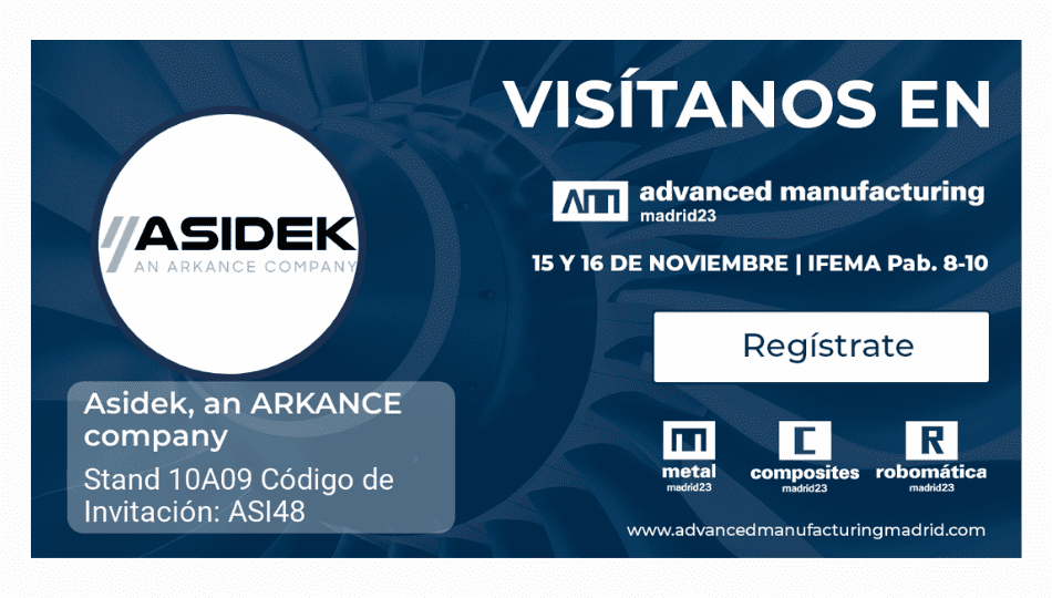Asidek, an ARKANCE company, apuesta un año más por la innovación industrial participando en Advanced Manufacturing Madrid